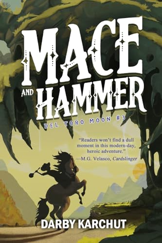 Beispielbild fr Mace and Hammer (Del Toro Moon) zum Verkauf von GF Books, Inc.