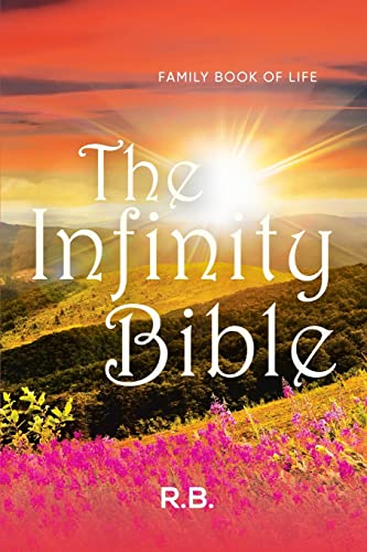 Beispielbild fr The Infinity Bible: Family Book of Life zum Verkauf von GreatBookPrices