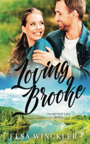Imagen de stock para Loving Brooke: 3 (Unexpected Love)
