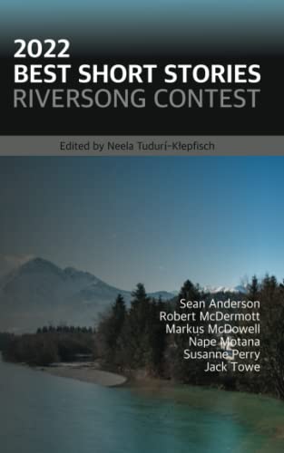 Imagen de archivo de 2022 Best Short Stories: Riversong Contest a la venta por Revaluation Books