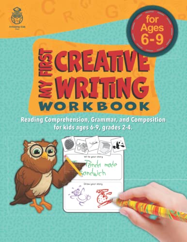 Stock image for My First Creative Writing Workbook: Reading Comprehension, Grammar, and Composition for kids ages 6-9, grades 2-4 (Read & Write Adventures: A Comprehensive Workbook Series) for sale by GF Books, Inc.