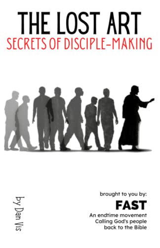 Beispielbild fr The Lost Art: Secrets of Disciple-Making (FAST Training Library) zum Verkauf von SecondSale