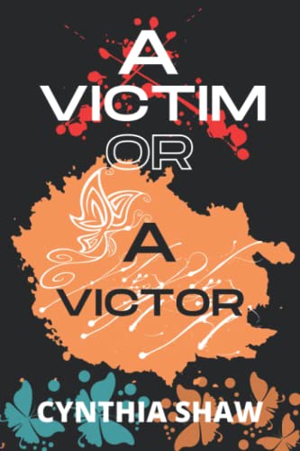 Stock image for A Victim or a Victor for sale by THE SAINT BOOKSTORE