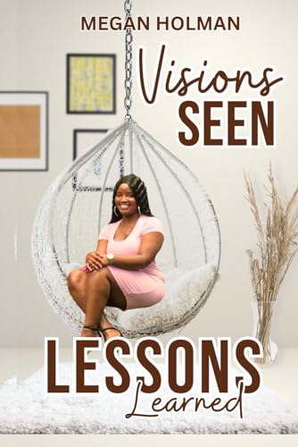 Stock image for Visions Seen Lessons Learned for sale by GF Books, Inc.