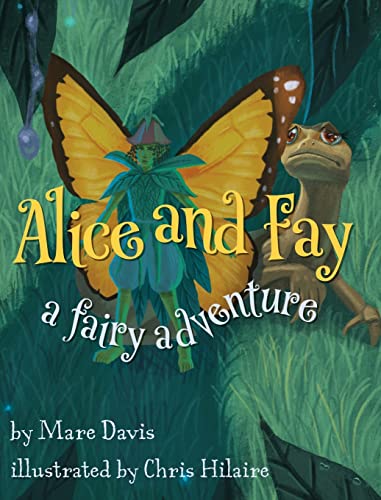 Imagen de archivo de Alice and Fay: A Fairy Adventure a la venta por GreatBookPrices