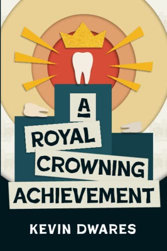 Stock image for A Royal Crowning Achievement for sale by SecondSale