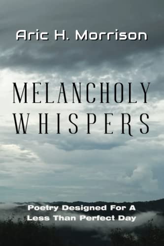 Imagen de archivo de Melancholy Whispers a la venta por PBShop.store US