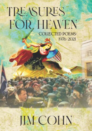 Stock image for Treasures for Heaven: Collected Poems: 1976-2021 for sale by Magers and Quinn Booksellers
