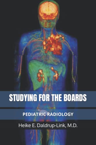 Stock image for STUDYING FOR THE BOARDS: PEDIATRIC RADIOLOGY for sale by GF Books, Inc.