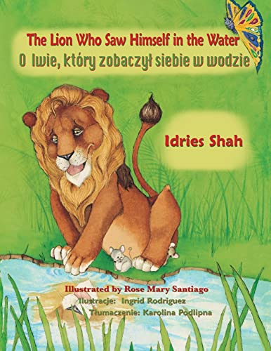 Stock image for The Lion Who Saw Himself in the Water: Bilingual English-Polish Edition for sale by GreatBookPrices