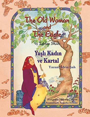 Stock image for The Old Woman and the Eagle / Yaand#351;land#305; Kadand#305;n ve Kartal for sale by PBShop.store US