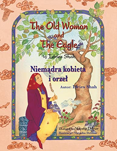 Stock image for The Old Woman and the Eagle / Niemand#261;dra kobieta i orzel for sale by PBShop.store US