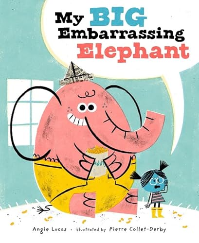 Beispielbild fr My Big Embarrassing Elephant zum Verkauf von Blackwell's