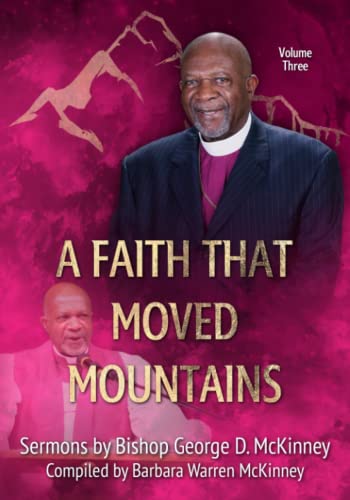 Imagen de archivo de A Faith That Moved Mountains: Volume 3 a la venta por Big River Books