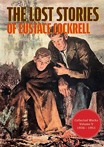 Stock image for The Lost Stories of Eustace Cockrell for sale by PBShop.store US