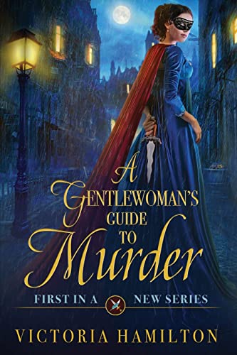 Stock image for A Gentlewomans Guide to Murder for sale by Blue Vase Books