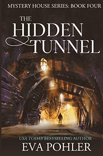 9781958390276: The Hidden Tunnel: 4