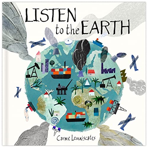 Stock image for Listen to the Earth: Caring for Our Planet for sale by Big River Books