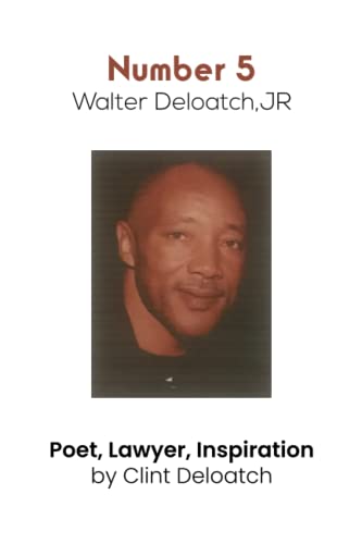 Beispielbild fr Number 5 Walter Deloatch Jr zum Verkauf von GF Books, Inc.