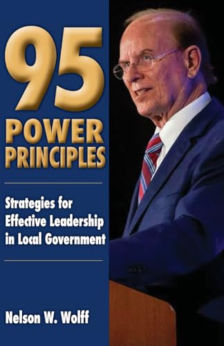 Stock image for 95 Power Principles: Strategies for Effective Leadership in Local Government for sale by Books From California