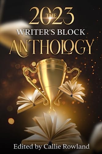 Stock image for The 2023 Writers Block Anthology for sale by Omega