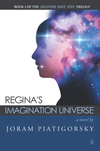 Stock image for Regina's Imagination Universe for sale by GF Books, Inc.