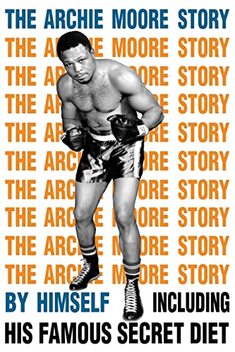 Stock image for The Archie Moore Story for sale by GreatBookPrices