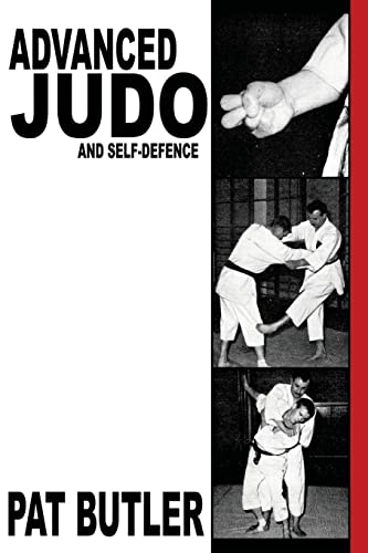 Imagen de archivo de Advanced Judo and Self-Defence a la venta por GreatBookPrices