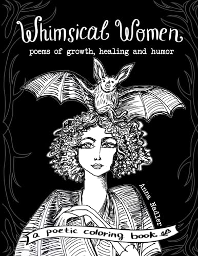 Stock image for Whimsical Women - Poems of Growth, Healing and Humor: A Poetic Coloring Book for sale by GreatBookPrices