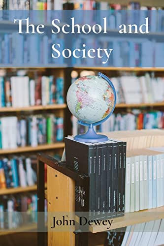 Stock image for The School and Society for sale by GF Books, Inc.