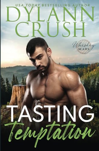 9781958438015: Tasting Temptation: A Small Town Opposites Attract Single Dad Enemies to Lovers Romance (Whiskey Wars)