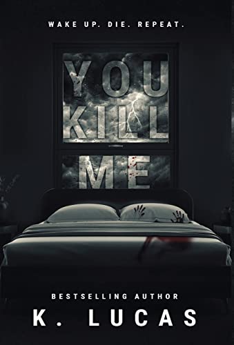 Stock image for You Kill Me for sale by PlumCircle