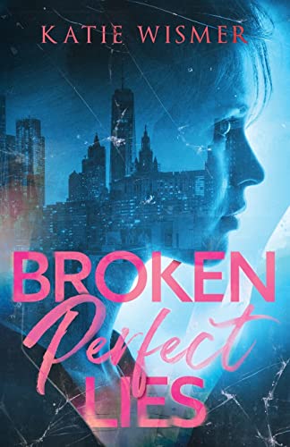 Imagen de archivo de Broken Perfect Lies a la venta por GF Books, Inc.