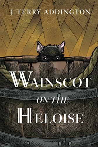 Stock image for Wainscot on the Heloise for sale by GF Books, Inc.