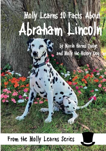 Beispielbild fr Molly Learns 10 Facts About Abraham Lincoln zum Verkauf von ThriftBooks-Atlanta
