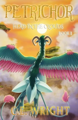 Imagen de archivo de PETRICHOR: Head in the Clouds - Book 1 a la venta por GreatBookPrices