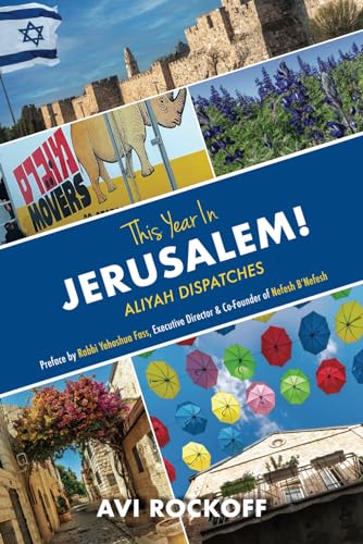 Stock image for This Year in Jerusalem: Aliyah Dispatches for sale by Book Deals