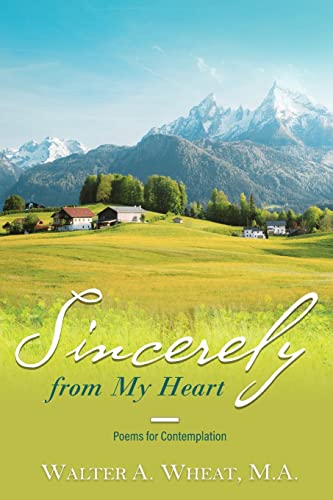 Stock image for Sincerely from My Heart, Poems for Contemplation for sale by Lucky's Textbooks