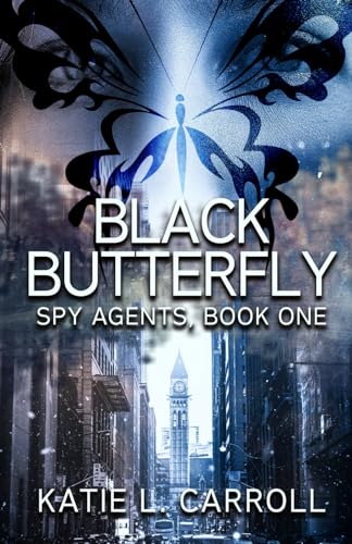 Imagen de archivo de Black Butterfly: Spy Agents, Book One a la venta por California Books