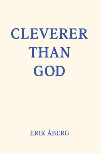 Stock image for Cleverer Than God for sale by GreatBookPrices