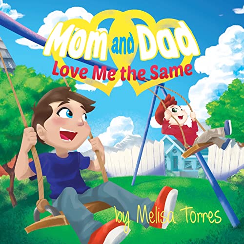 Stock image for Mom and Dad Love Me the Same for sale by GreatBookPrices