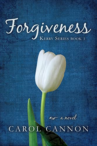 Stock image for Forgiveness: Kerry Series Book One for sale by GreatBookPrices