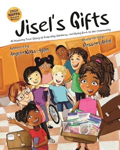 Beispielbild fr Jisel's Gifts: An Inspiring True Story of Empathy, Kindness, and Giving Back to the Community (Multicultural) zum Verkauf von California Books