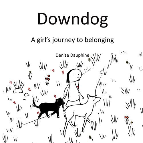 Stock image for Downdog: A Girl's Journey to Belonging for sale by Lucky's Textbooks