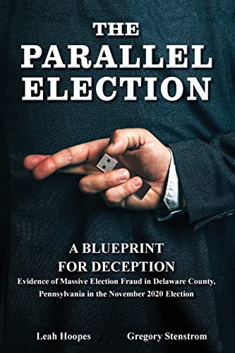 9781958682296: The Parallel Election: A Blueprint for Deception