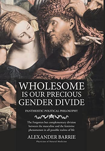 9781958690048: Wholesome is our Precious Gender Divide
