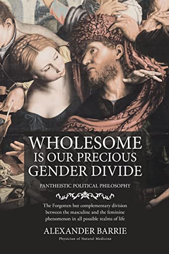 Beispielbild fr Wholesome is our Precious Gender Divide zum Verkauf von Buchpark