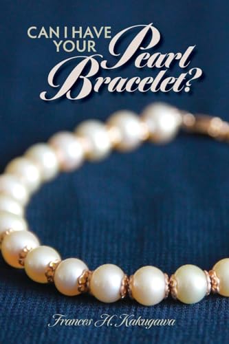 Stock image for Can I Have Your Pearl Bracelet? for sale by California Books