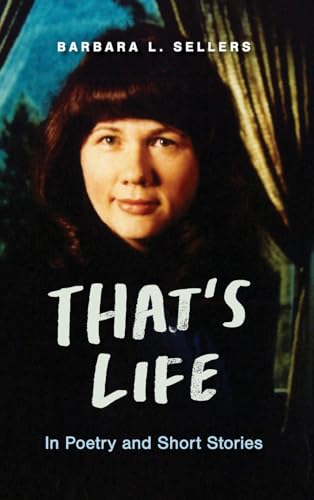 Imagen de archivo de That's Life: In Poetry and Short Stories a la venta por GreatBookPrices