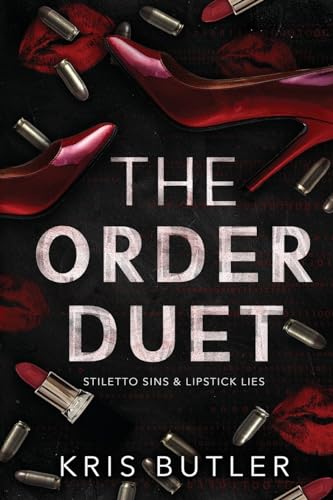 Stock image for The Order Duet: Stiletto Sins & Lipstick Lies for sale by California Books